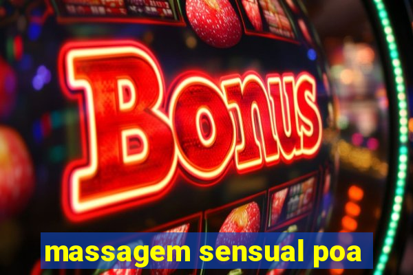 massagem sensual poa